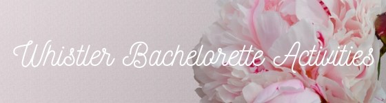 Activities for the Bachelorette Party