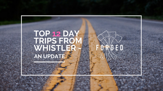 Day-Trips-from-Whistler-Update Day-Trips-from-Whistler-Update