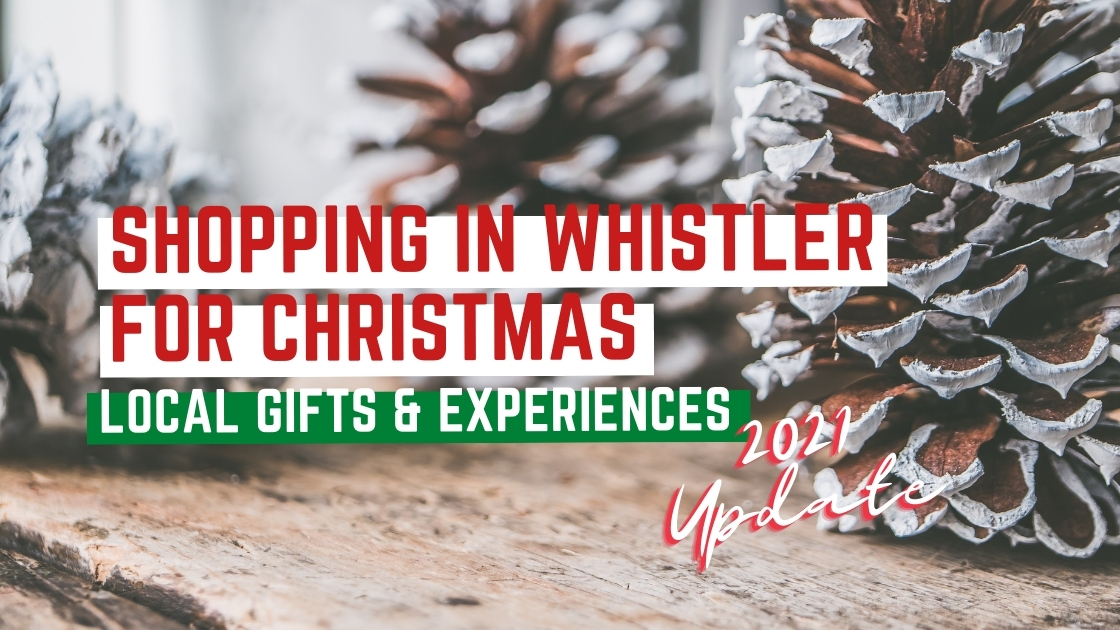 Pine cones, snow, Whistler Christmas shopping 2021 blog header