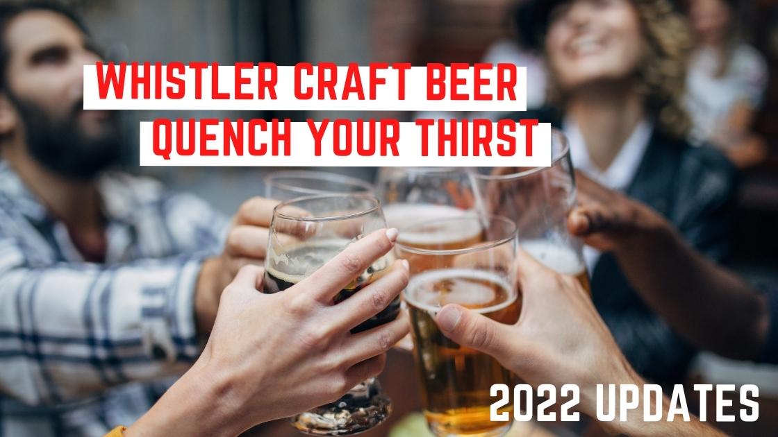 Forged Axe Throwing Whistler craft beer 2022 Whistler craft beer, people celebrating with beer