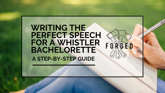 Banner for Whistler Bachelorette Speech