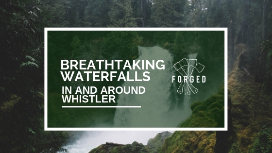 Forged-Banner-100-Things-in-Whistler1 Banner - Whistler Waterfalls