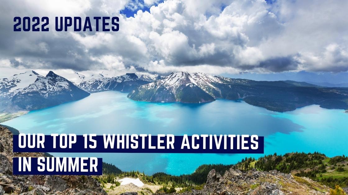 Forged Whistler Summer Activities Whistler summer activities blog header