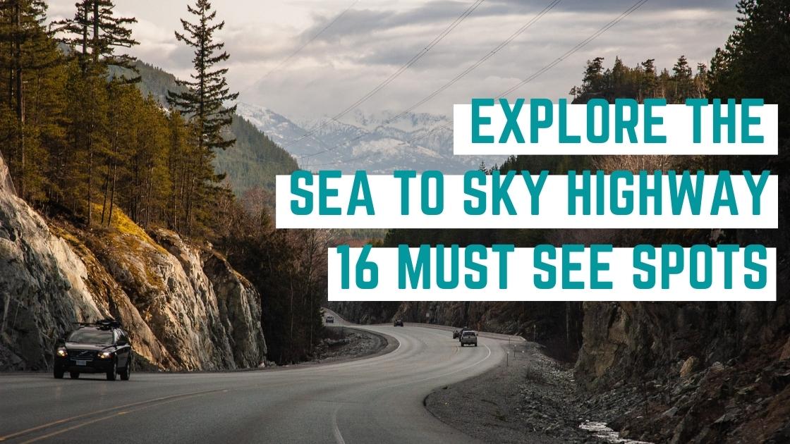 sea to sky highway view of mountains
